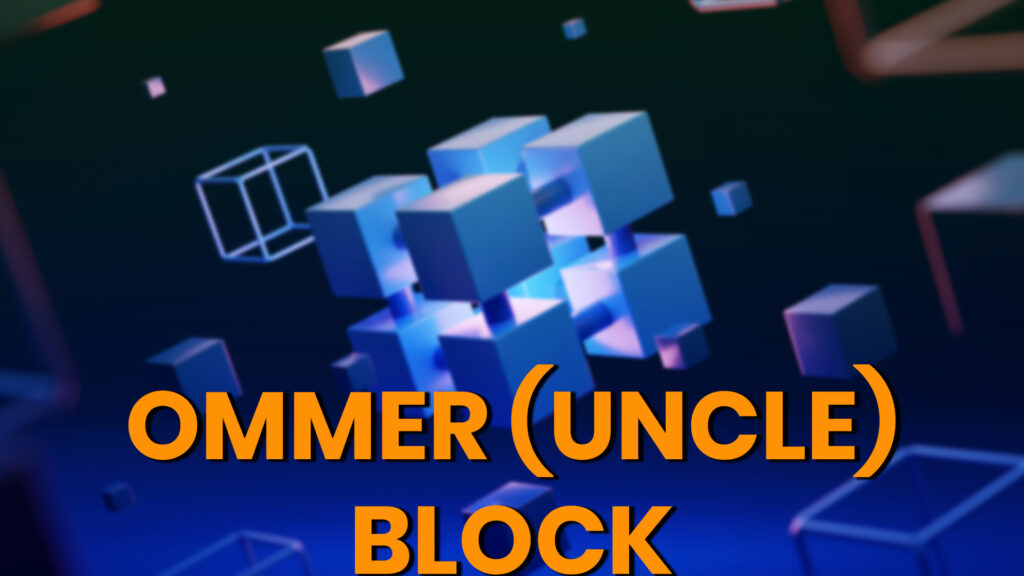 A complete guide to understanding an Ommer (Uncle) Block