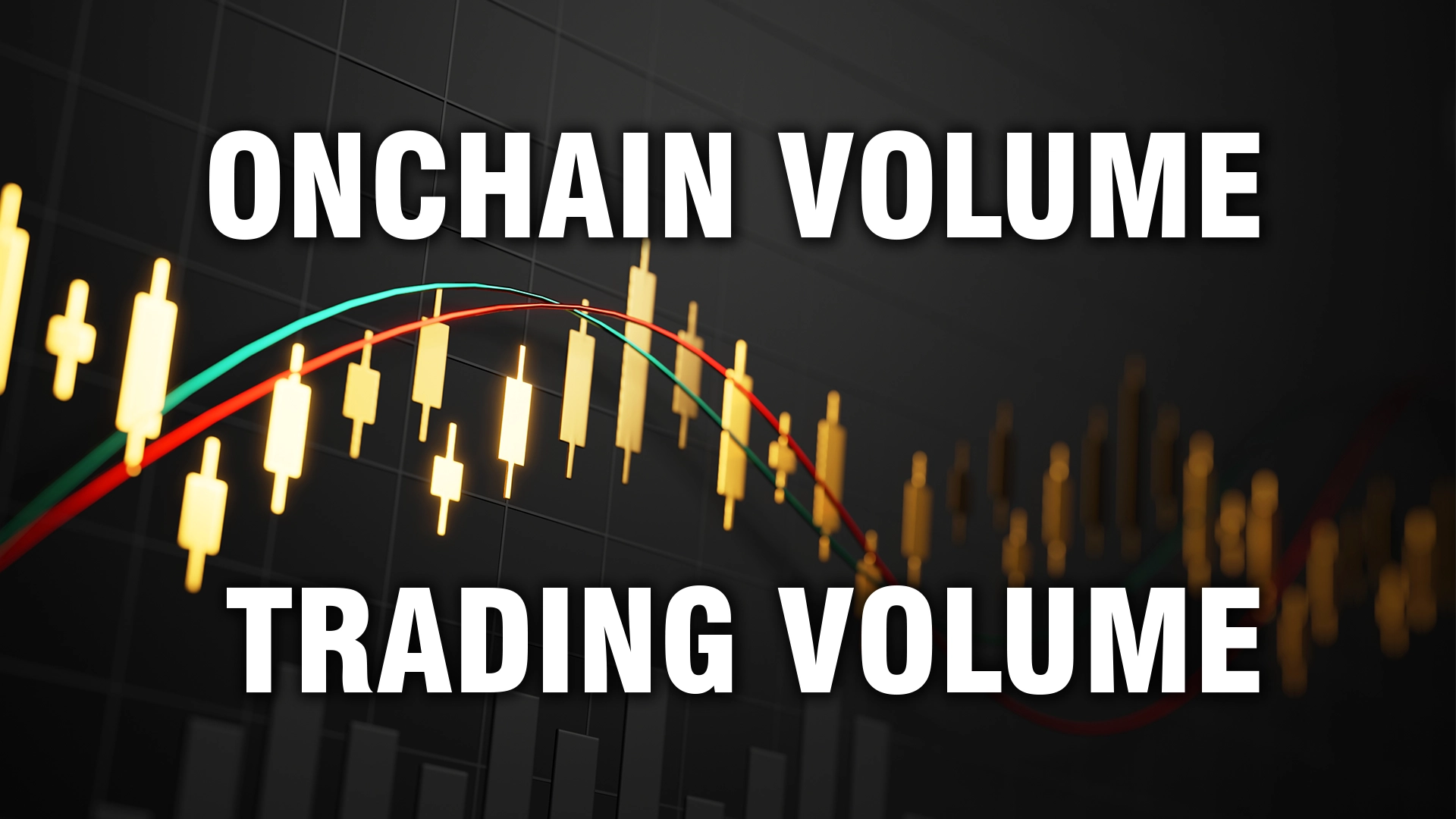 Distinctions Between Onchain Volume & Trading Volume In Crypto Trading