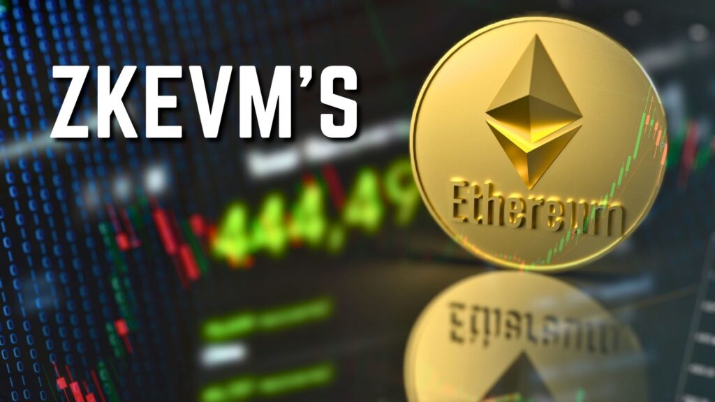Unlocking ZkEVM’s Potential for Ethereum Ecosystem Growth