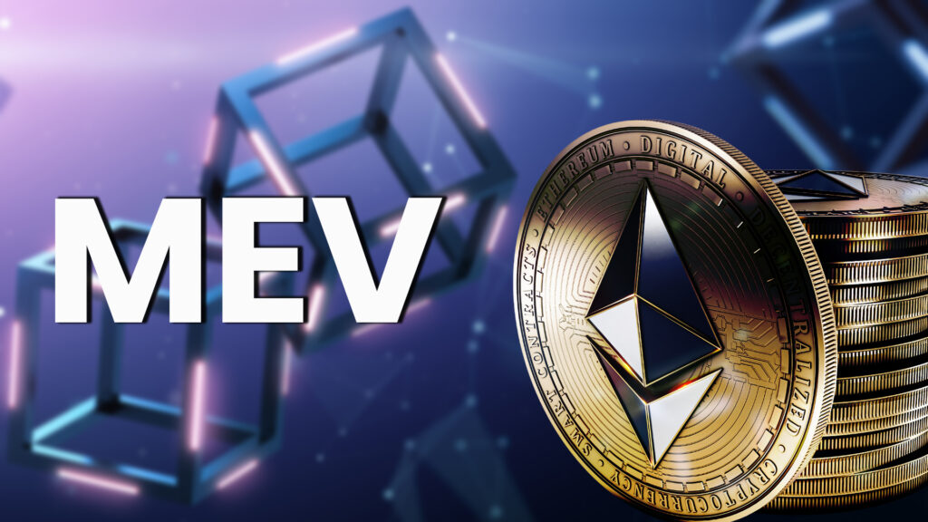 What is MEV and Why is it the Bittersweet Truth of Ethereum?&nbsp;