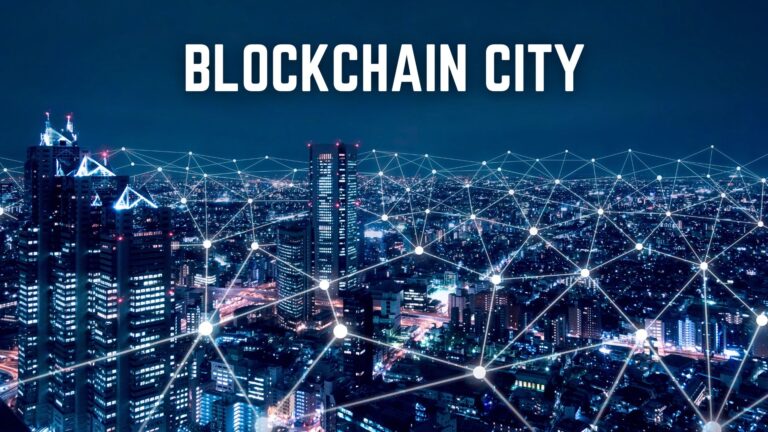 What Does It Take To Be A Blockchain City? Know Here!