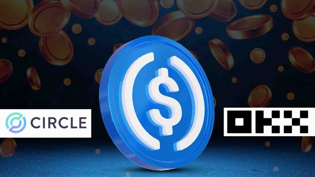 Circle and OKX Partner to Expand USDC Stablecoin Liquidity, Here’s All