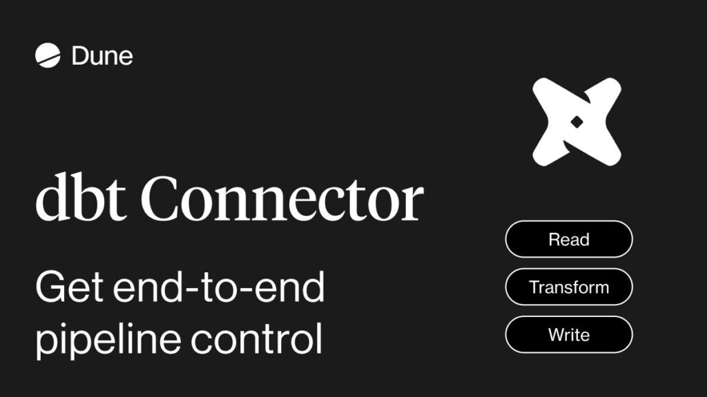 Dune Launches the dbt Connector and Positions the Platform as a Complete Crypto Data Warehouse  